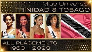 MISS UNIVERSE TRINIDAD & TOBAGO | EVERY PLACEMENT 1963-2023