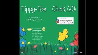 Tippy Toe Chick, Go!