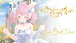 【June Bride Angel】  June Bride Voice 2024 | Tennyo Yui