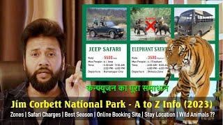 Jim Corbett National Park Full Information 2023 | Online Booking kaise kare, Zones, Safari Charges?