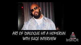 Art of Dialogue hit a HOMERUN with Suge Knight interview