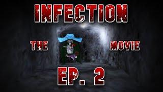 INFECTION - The Movie [EP. 2]