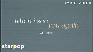 When I See You Again - KD Estrada x Alexa Ilacad (Lyrics) | Run To Me OST