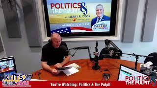 Politics & The Pulpit - KHTS Radio - October 9, 2024