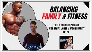 Balancing Family & Fitness - FDC Podcast Episode 21