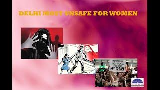 NATIONAL CHILD DEVELOPMENT COUNCIL |DELHI MOST UNSAFE FOR WOMEN 2022