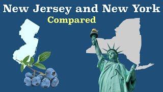 New Jersey and New York Compared