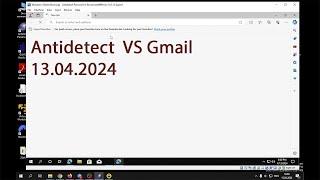 Antidetect - Test for: Gmail / without OTP