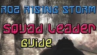 RO2 & Rising Storm | Squad Leader Quick Guide