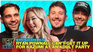 Ep. 65 | Ryan Pownall Can't Get It Up For Kazumi At An Adult Party