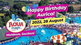 Aqua Magic - Happy Birthday Aurica! 2022