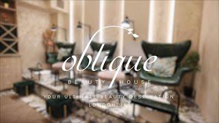 Welcome To Oblique Beauty House