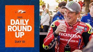 Daily Round Up - Day 01 | 2025 Isle of Man TT Races
