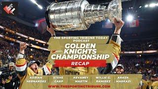 The Sporting Tribune Today | Vegas Golden Knights Championship Roundtable