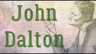 John Dalton Biography and Contribution to Science - The Founder of The Modern Atomic Theory