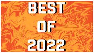 Best of 2022