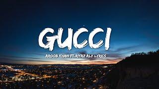 GUCCI (lyrics) - Aroob Khan ft. Riyaz Aly | Kaptaan | MixSingh | Anshul Garg