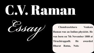 Essay on C.V Raman in English C V Raman Biography of C.V Raman who is CV Raman | CV Raman Essay