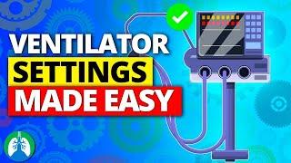 Ventilator Settings Explained (Mechanical Ventilation Modes Made Easy)