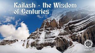 Kailash - The Wisdom of Centuries