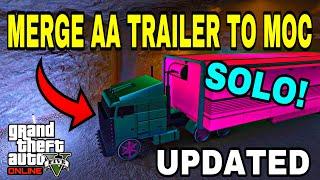 *EASY* HOW TO MERGE AA TRAILER TO MOC | GTA 5 ONLINE | 1.70! (SOLO) F1S/BENNYS UPDATED