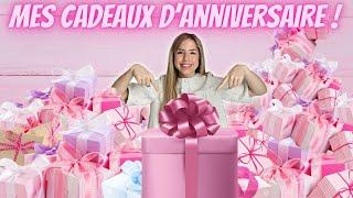 100 CADEAUX ? Mes cadeaux d'anniversaire !