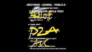 ANCYMON - DZARULA - PABLO E. -  2019 #PolskiHipHop #Podziemie #PolskiRap