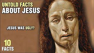 10 Facts About Jesus You Didn't Know