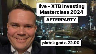 XTB Investing Masterclass 2024 - afterparty