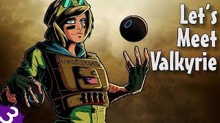 Valkyrie  Backstory - Rainbow Six Siege Lore - Let's Meet Valkyrie