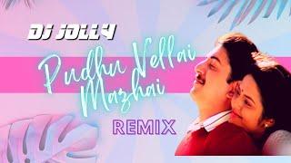 DJ Jolly | Pudhu Vellai Mazhai Remix | Roja