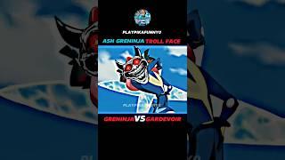 GRENINJA VS GARDEVOIR || ASH GRENINJA TROLL FACE  || #POKEMON #SHORTS