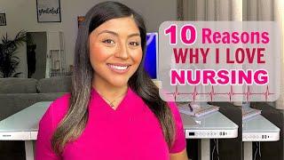 TOP 10 Reasons Why I LOVE Being Registered Nurse