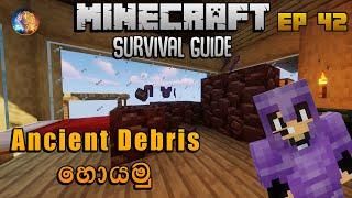 Ancient Debris හොයමු | Minecraft Survival Guide Sinhala 1.18 EP 42