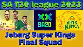 SA20 2023 Joburg Super Kings Final SquadSA20 Auction⭐South Africa T20 League 2023 ⭐Mini IPL SA T20