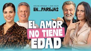 El AMOR no tiene EDAD.  EP. 2 - Cinthia Aparicio, Alexis Ayala, Paulina Mercado y Juan Soler