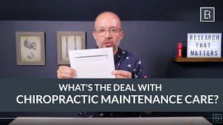 Does Chiropractic Maintenance Care Really Work? | Research Minute