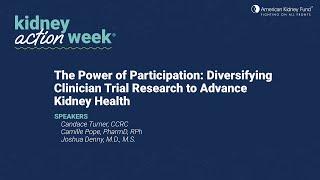 The Power of Participation: Diversifying Clinical Research to Advance Kidney Health