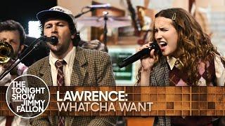 Lawrence: Whatcha Want | The Tonight Show Starring Jimmy Fallon