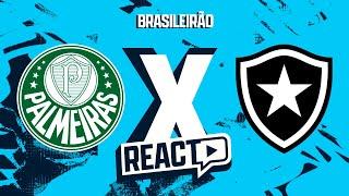 PALMEIRAS x BOTAFOGO - 36º Rodada do Brasileirão Série A FSC React