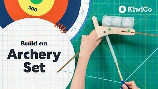 How to Build an Archery Set | KiwiCo Labs