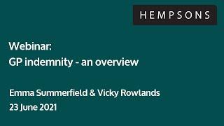 Hempsons webinar: An overview of GP indemnity - 23 June 2021