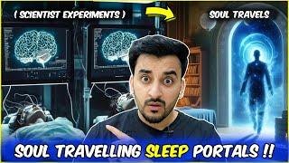 SLEEP PORTALS  SCIENTISTS DISCOVER DREAM TRAVEL | Islam & Jinn Mysteries | TBV Knowledge Truth