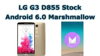 LG G3 D855 Stock Android 6.0 Marshmallow - Quick Look