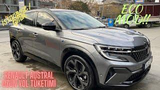 RENAULT AUSTRAL İLE İSTANBUL İZMİR UZUNYOL