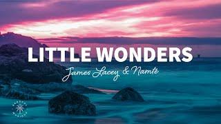 James Lacey & Namté - Little Wonders (Lyrics)