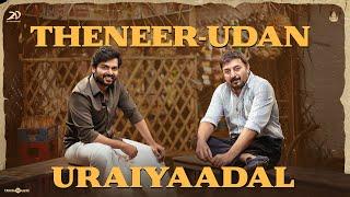 Theneer-Udan Uraiyaadal | Meiyazhagan | Karthi | Arvind Swami | Govind Vasantha | C.Premkumar