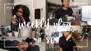 Weekly Vlog # 86: Healthy Ish!!