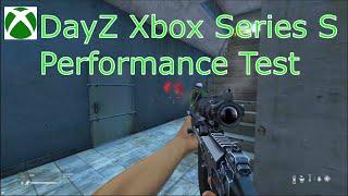 DayZ Xbox Series S Performance Test (60 FPS) (Driving and Shooting)