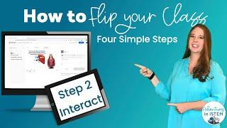 Flipped Classroom Tutorial: Interacting and Engaging with Videos